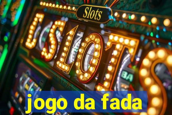 jogo da fada